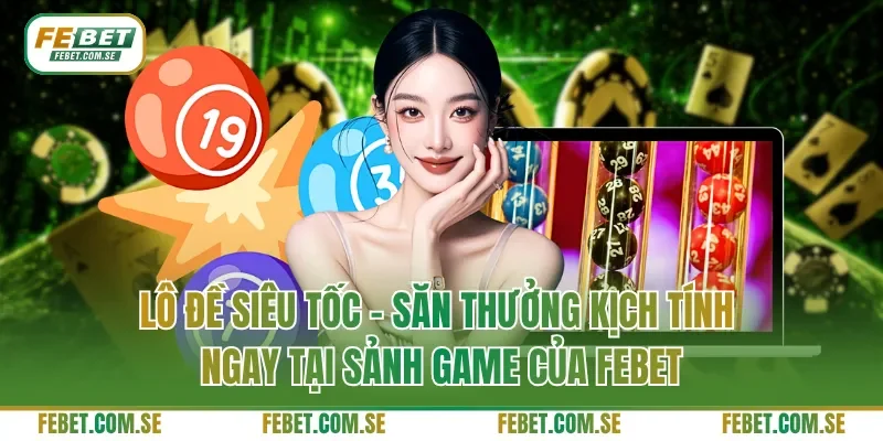 lô đề siêu tốc