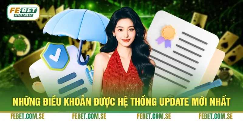 Những điều khoản được hệ thống update mới nhất